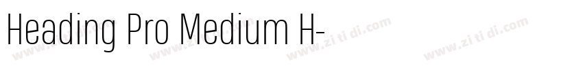 Heading Pro Medium H字体转换